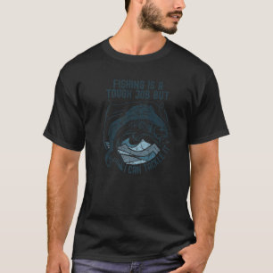 Fischerei ich kann es Fischerei Redewendungen bekä T-Shirt