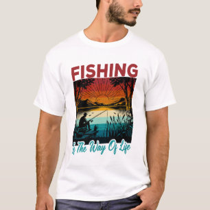 Fischerei ist der Lebensweg T-Shirt