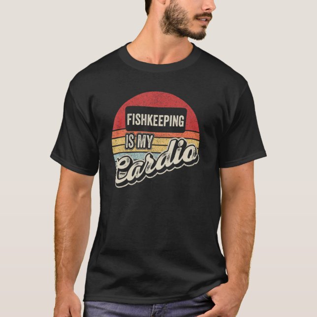 Fischerei ist mein Cardio Aquarium Retro Fish Kee T-Shirt (Vorderseite)