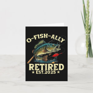 Fischerei Ruhestand Geschenk O-Fisch-ally Remüde 2 Karte