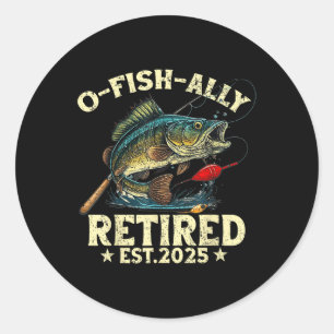 Fischerei Ruhestand Geschenk O-Fisch-ally Remüde 2 Runder Aufkleber