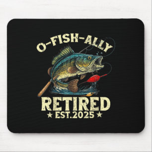Fischerei-Ruhestandsgeschenk O-fisch-ally Ruhestan Mousepad