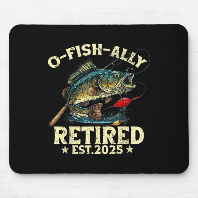 Fischerei-Ruhestandsgeschenk O-fisch-ally Ruhestan Mousepad (Vorne)