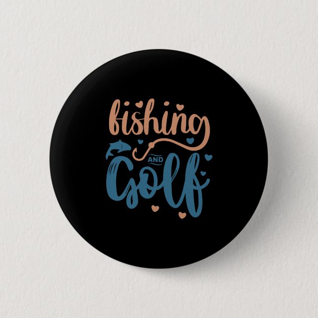 Fischerei und Golf Button (Vorderseite)