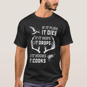 Fischerei und Jagd auf Hirsche und Enten T-Shirt