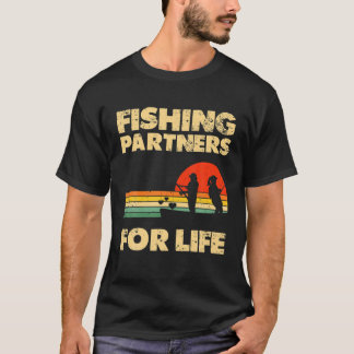 Fischereipartner für den lebenslangen Fischfang T-Shirt