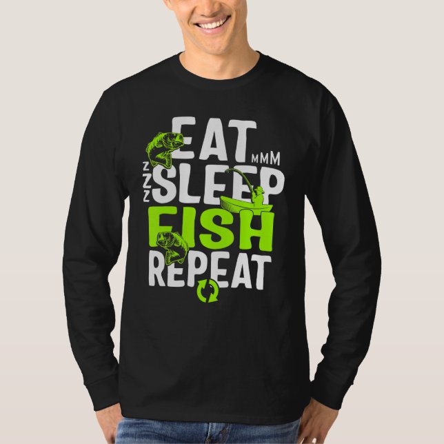 Fischfang Fangt Schlaf Fischfang Wiederholung für  T-Shirt (Vorderseite)