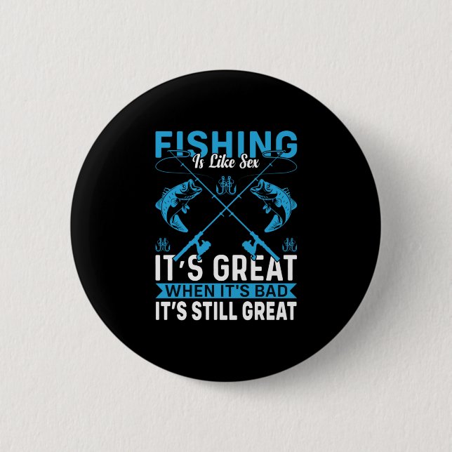 Fischfang ist großartig button (Vorderseite)
