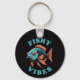 Fischige Vibes - Lustiger Fisch Schlüsselanhänger