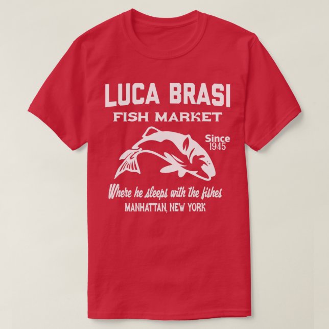 Fischmarkt Luca brasi T-Shirt (Design vorne)