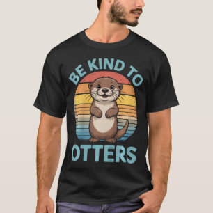 Fischotter freundlich - Otter Meerestiere Otter Ni T-Shirt