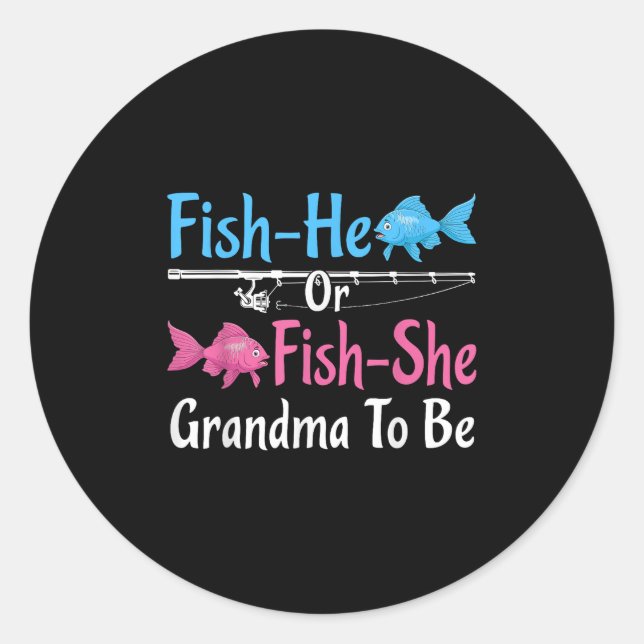 Fish-er oder Fish-sie Oma, um das Geschlecht zu en Runder Aufkleber (Vorderseite)