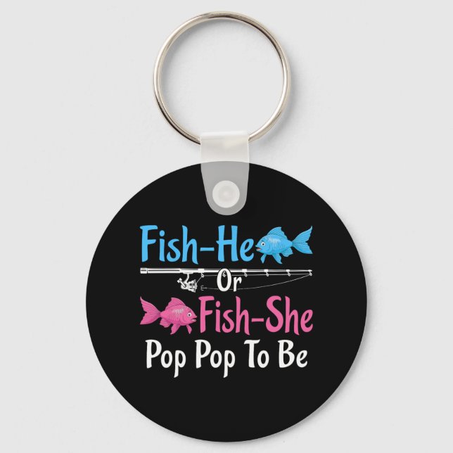 Fish-er oder Fish-sie Pop Pop zur Geschlechtsenthü Schlüsselanhänger (Vorderseite)