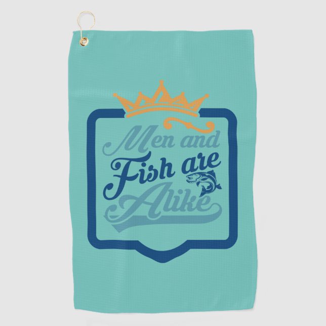 Fisher Art Men And Fish Are A Like Golfhandtuch (Vorderseite)