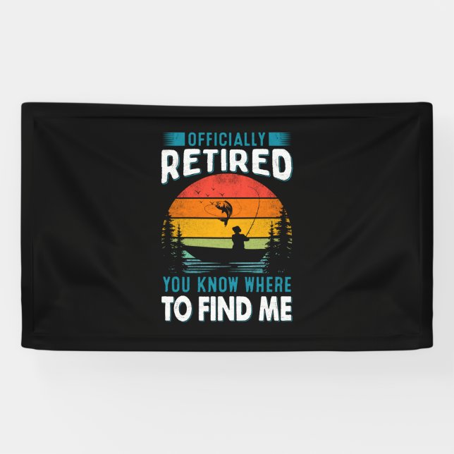 Fisher Geschenk müde Sie wissen, wo Sie mich finde Banner (Horizontal)