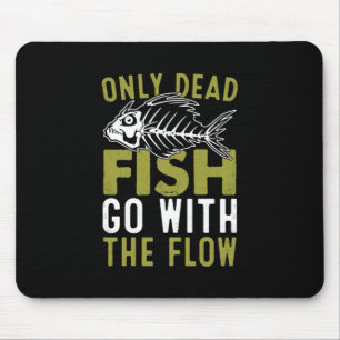 Fisher Gift Fisch geht mit dem Fluss Mousepad