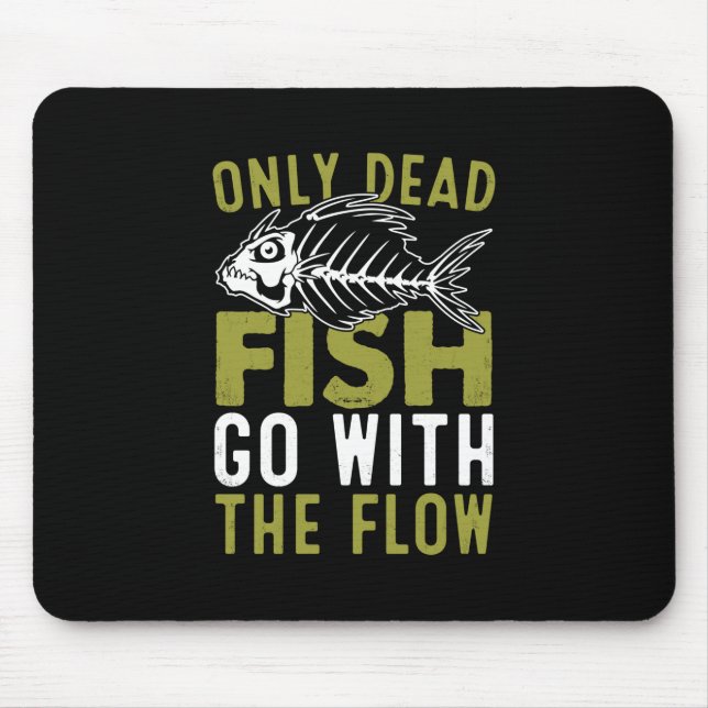 Fisher Gift Fisch geht mit dem Fluss Mousepad (Vorne)