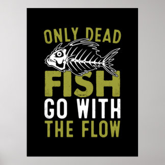 Fisher Gift Fisch geht mit dem Fluss Poster