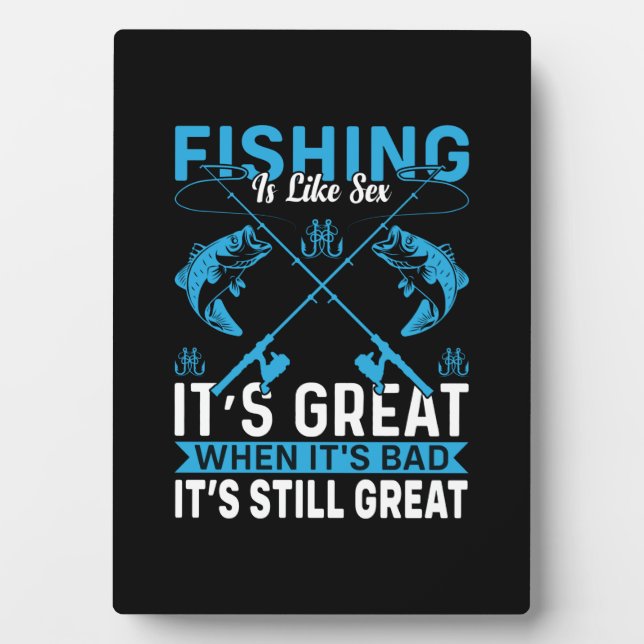 Fisher Gift Fishing Is Great Fotoplatte (Vorderseite)