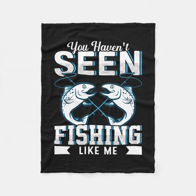 Fisher Gift Fishing Like Me Fleecedecke (Vorderseite)