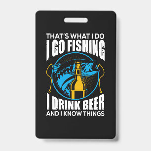 Fisher I go Fishing I Drink Bier Ausweis