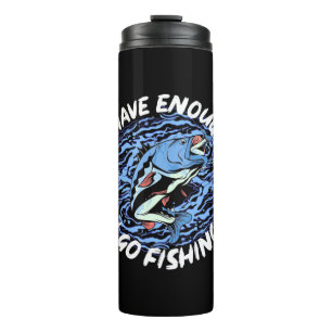 Fisher I have genug I go fish Thermosbecher