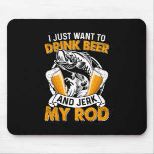 Fisher ich Woll nur, Bier und Fischen zu trinken Mousepad
