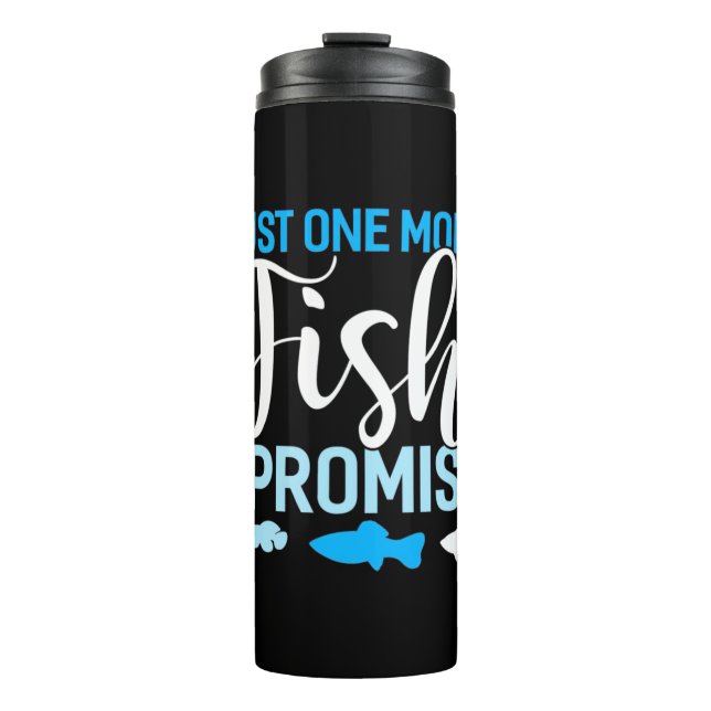 Fisher Just One More Fish Thermosbecher (Vorderseite)