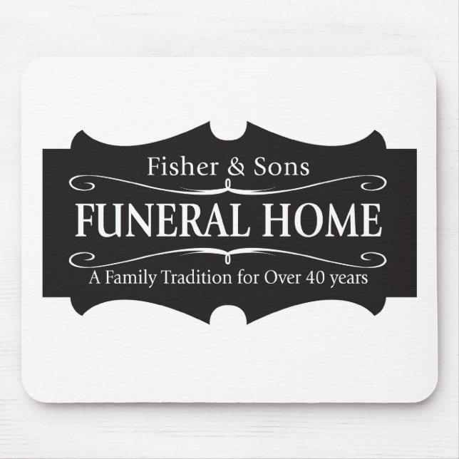 Fisher- u. Sohn-Begräbnis-Zuhause Mousepad (Vorne)
