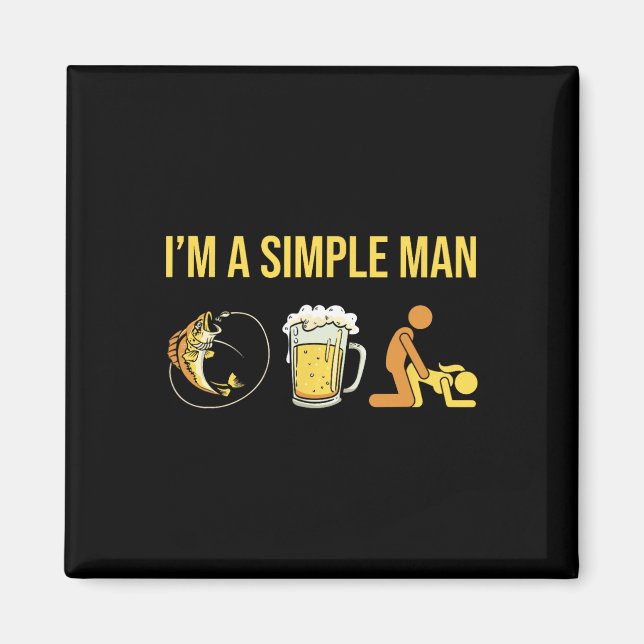 Fisherman - Angler Angling Fishing Im A Simple Man Magnet (Vorne)