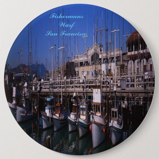 Fishermans Warf San Francisco Knopf Button (Vorderseite)