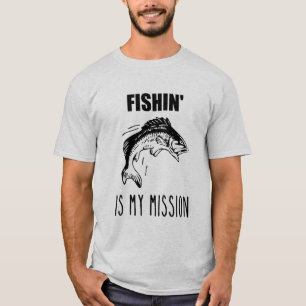 Fishin est mon T-shirt de pêcheur de mission