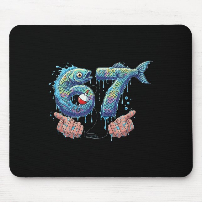 Fishing 67 Six Seven Funny Gen Alpha Meme Drip  Mousepad (Vorne)