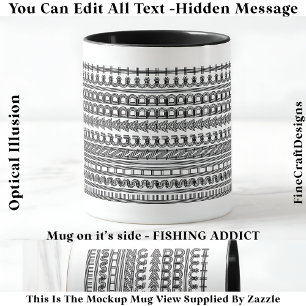 Fishing Addict Hidden Message Funny Novelty 111B Tasse