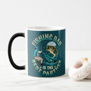 Fishing Dad Is The Best Partner Verwandlungstasse