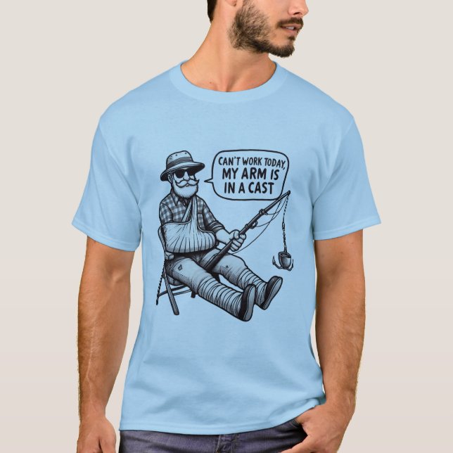 Fishing Excuse: My Arm’s in a Cast Shirt (Vorderseite)