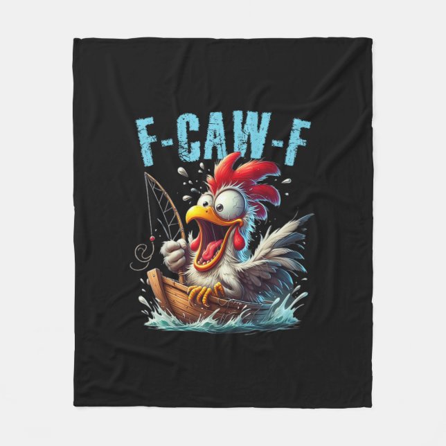 Fishing F-Caw-F Funny Chicken Scream Humor Fleecedecke (Vorderseite)