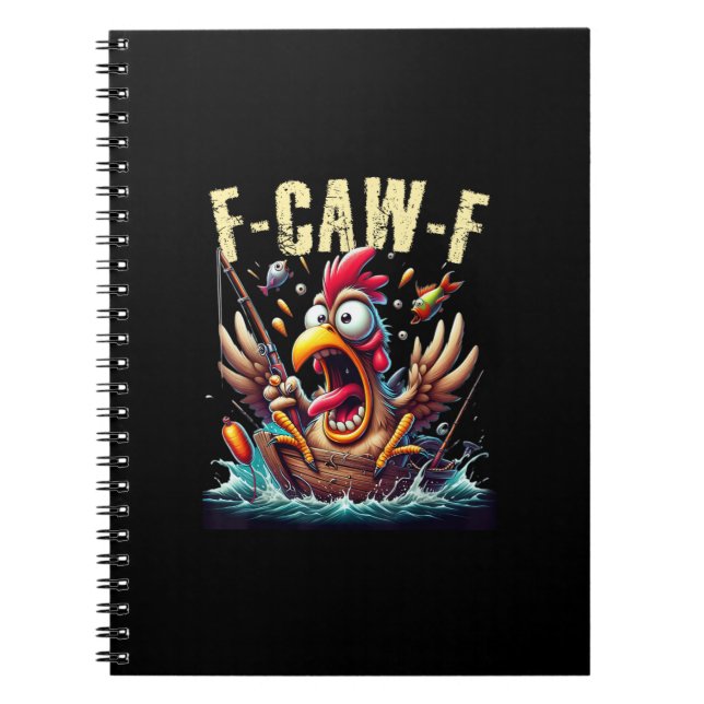 Fishing F-Caw-F Funny Chicken Scream Humor Notizblock (Vorderseite)