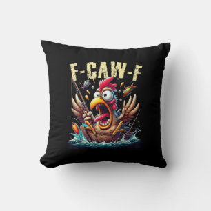 Fishing F-Caw-F Lustiges Hühner-Schreien-Humor Kissen