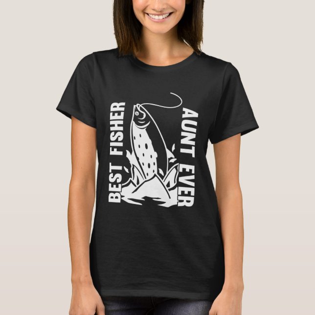 Fishing Fisherman Aunt Fisher Fish  1 T-Shirt (Vorderseite)