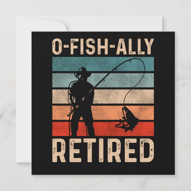 Fishing Fisherman Ofishally Retired Retirement Vin Einladung (Vorderseite)