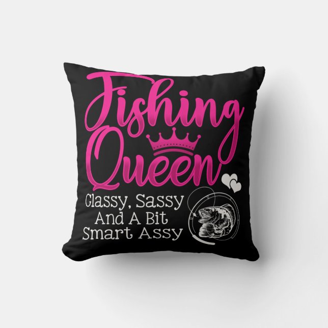 FIshing Queen CLassy Sassy ein bisschen Smart Assy Kissen (Vorderseite)