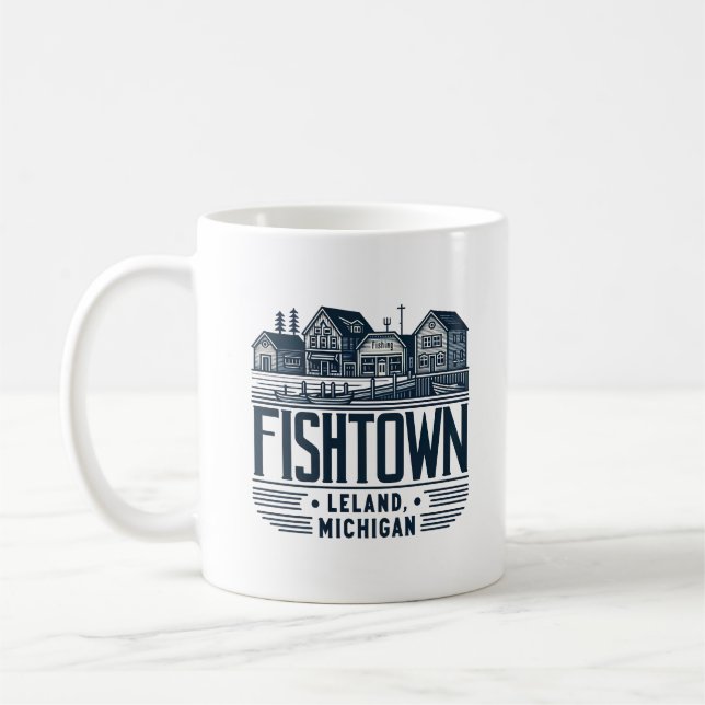 Fishtown Leland Michigan Funny Kaffeetasse (Links)