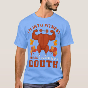 Fit Mouth Funny Turkey Fitness Workout Danke T-Shirt