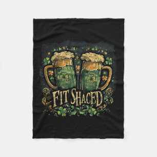 Fit Shaced Funny Irish Drinking St. Patrick's Day Fleecedecke