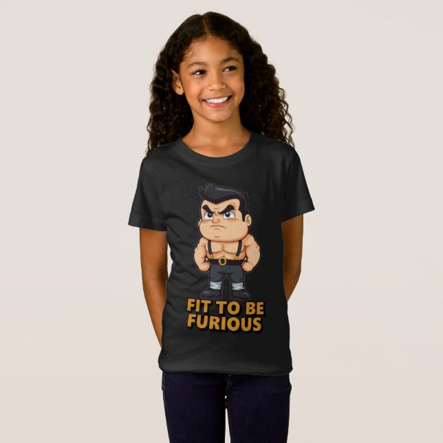 Fit to be Furious T-Shirt (Vorne ganz)