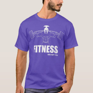 Fitness  Beast On  Gym Motivation Fitness Sayings  T-Shirt