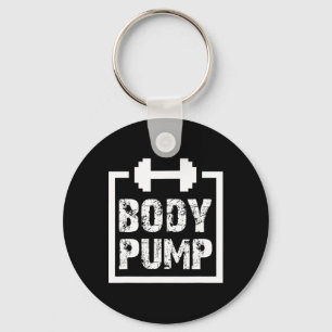Fitness der Körperpumpe Motivation T Shirt - Bodyb Schlüsselanhänger