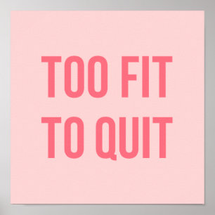 Fitness Gym Citation Affiches Trop Fit Hot Rose