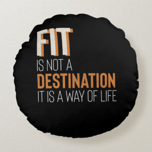Fitness Gym Motivation Fit ist Art des Lebens Rundes Kissen
